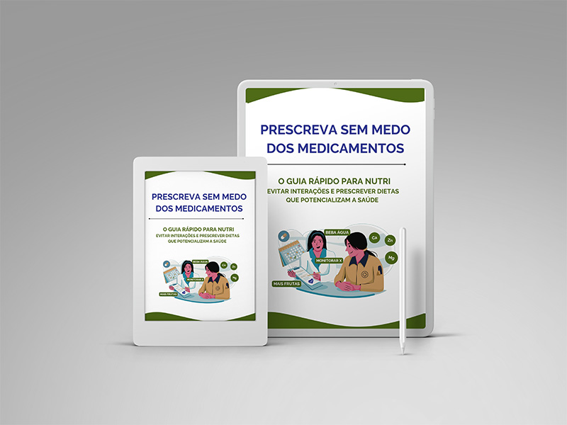 Guia prático para nutricionistas - Prescreva sem medo dos medicamentos